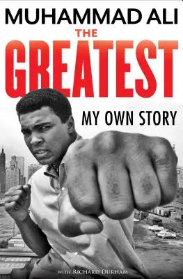 The Greatest: Povestea mea - The Greatest: My Own Story
