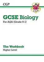 Gradul 9-1 GCSE Biologie: Caiet de lucru AQA - Higher - Grade 9-1 GCSE Biology: AQA Workbook - Higher
