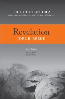 Apocalipsa: Lectio Continua Comentariu expozitiv asupra Noului Testament - Revelation: Lectio Continua Expository Commentary on the New Testament