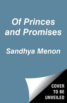 Despre prinți și promisiuni - Of Princes and Promises