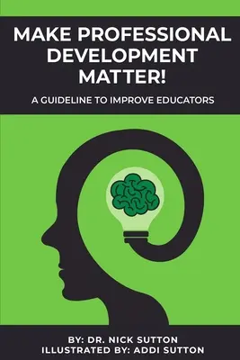 Faceți ca dezvoltarea profesională să conteze! - Make Professional Development Matter!