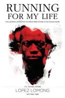 Running for My Life: Călătoria unui băiat pierdut de pe câmpurile de ucidere din Sudan la Jocurile Olimpice - Running for My Life: One Lost Boy's Journey from the Killing Fields of Sudan to the Olympic Games