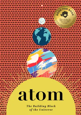 Atomul: Blocul de construcție al Universului - Atom: The Building Block of the Universe
