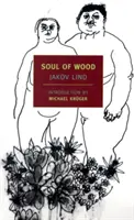 Suflet de lemn: Și alte povestiri - Soul of Wood: And Other Stories