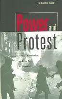 Putere și protest: Revoluția globală și ascensiunea detensionării (revizuită) - Power and Protest: Global Revolution and the Rise of Detente (Revised)