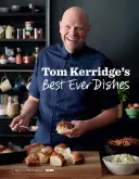 Cele mai bune feluri de mâncare ale lui Tom Kerridge - Tom Kerridge's Best Ever Dishes