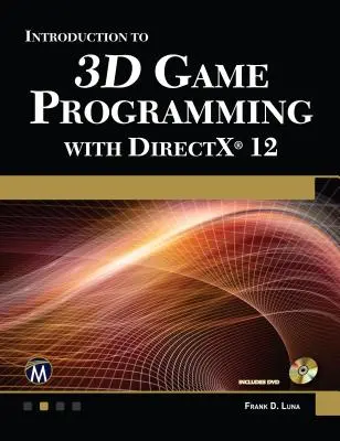 Introducere în programarea jocurilor 3D cu DirectX 12 - Introduction to 3D Game Programming with DirectX 12
