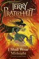 I Shall Wear Midnight - Un roman de Tiffany Aching - I Shall Wear Midnight - A Tiffany Aching Novel