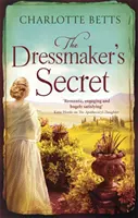 Secretul croitoresei - O romanță istorică superb de sugestivă - The Dressmaker's Secret - A gorgeously evocative historical romance