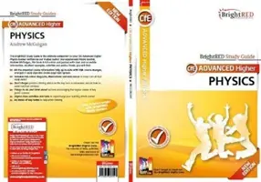 Ghid de studiu BrightRED: Fizică superioară avansată Ediție nouă - BrightRED Study Guide: Advanced Higher Physics New Edition