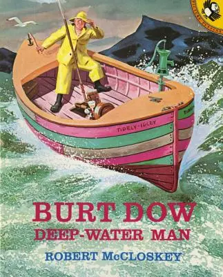 Burt Dow, omul apelor adânci - Burt Dow, Deep-Water Man