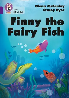 Finny peștișorul zână: Band 08/Purple - Finny the Fairy Fish: Band 08/Purple