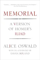 Memorial: O versiune a Iliadei lui Homer - Memorial: A Version of Homer's Iliad