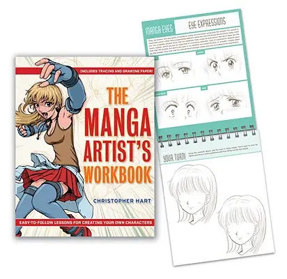 Cartea de lucru a artistului manga: Easy-To-Follow Lessons for Creating Your Own Characters (Lecții ușor de urmat pentru crearea propriilor personaje) - The Manga Artist's Workbook: Easy-To-Follow Lessons for Creating Your Own Characters