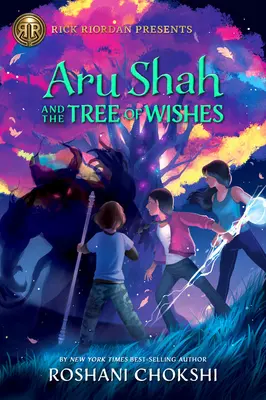 Aru Shah și Copacul Dorințelor - Aru Shah and the Tree of Wishes