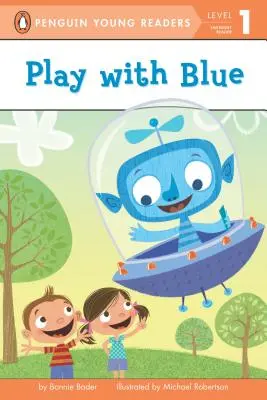 Joacă-te cu albastru - Play with Blue