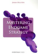 Stăpânirea strategiei de final de joc - Mastering Endgame Strategy