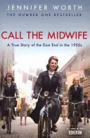 Call The Midwife - O poveste adevărată din East End în anii 1950 - Call The Midwife - A True Story Of The East End In The 1950s