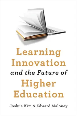 Inovația în învățare și viitorul învățământului superior - Learning Innovation and the Future of Higher Education