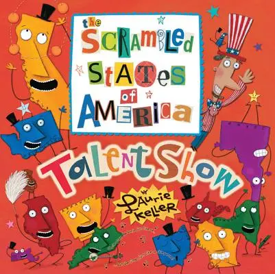 Spectacolul de talente al Statelor Unite ale Americii - The Scrambled States of America Talent Show