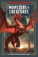 Monștri și creaturi (Dungeons & Dragons): A Young Adventurer's Guide - Monsters & Creatures (Dungeons & Dragons): A Young Adventurer's Guide