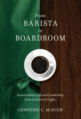 De la barista la sala de consiliu: Lecții despre viață și leadership de la o carieră în cafea - From Barista to Boardroom: Lessons about Life and Leadership from a Career in Coffee