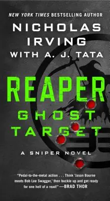 Reaper: Țintă fantomă: Un roman cu lunetiști - Reaper: Ghost Target: A Sniper Novel