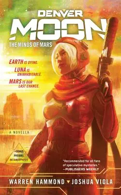 Luna din Denver: Mințile lui Marte (Cartea întâi) - Denver Moon: The Minds of Mars (Book One)