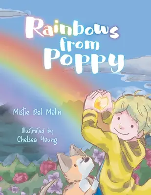 Curcubeele din mac - Rainbows From Poppy