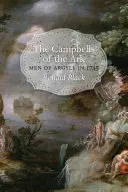 The Campbells of the Ark: Oameni din Argyll în 1745 - Volumul 2 - The Campbells of the Ark: Men of Argyll in 1745 - Volume 2
