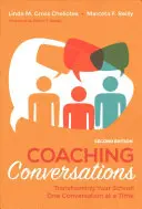 Conversații de coaching: Transformarea școlii dumneavoastră, o conversație la un moment dat - Coaching Conversations: Transforming Your School One Conversation at a Time