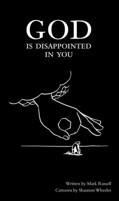 Dumnezeu este dezamăgit de tine - God Is Disappointed in You
