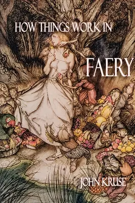 Cum funcționează lucrurile în zâne - How Things Work in Faery