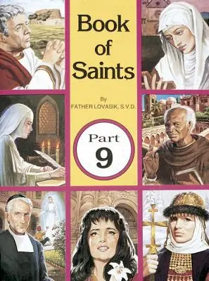 Cartea Sfinților (Partea 9): Super-eroi ai lui Dumnezeu - Book of Saints (Part 9): Super-Heroes of God