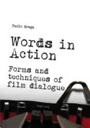 Cuvinte în acțiune: Forme și tehnici ale dialogului cinematografic - Words in Action: Forms and Techniques of Film Dialogue