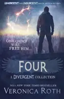 Patru: O colecție Divergent - Four: A Divergent Collection