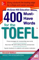 McGraw-Hill Education 400 Must-Have Words for the Toefl, ediția a 2-a - McGraw-Hill Education 400 Must-Have Words for the Toefl, 2nd Edition