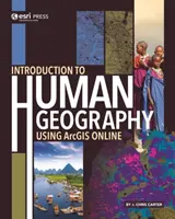 Introducere în geografia umană utilizând Arcgis Online - Introduction to Human Geography Using Arcgis Online