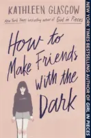 Cum să te împrietenești cu întunericul - How to Make Friends with the Dark
