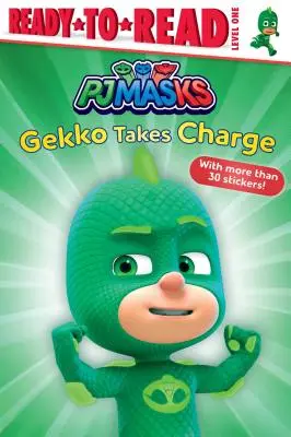 Gekko ia conducerea: Ready-To-Read Level 1 - Gekko Takes Charge: Ready-To-Read Level 1