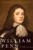 William Penn: O viață - William Penn: A Life