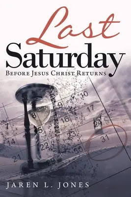 Sâmbăta trecută: Înainte ca Iisus Hristos să se întoarcă - Last Saturday: Before Jesus Christ Returns