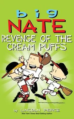 Big Nate: Răzbunarea pufuleților cu cremă - Big Nate: Revenge of the Cream Puffs