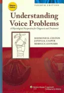 Înțelegerea problemelor de voce: O perspectivă fiziologică pentru diagnostic și tratament - Understanding Voice Problems: A Physiological Perspective for Diagnosis and Treatment