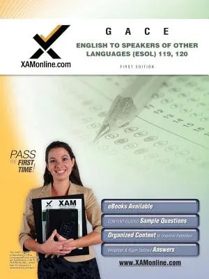 Examen de certificare a profesorilor de limba engleză pentru vorbitorii de alte limbi (ESOL): GACE 119, 120 - English to Speakers of Other Languages (ESOL) Teacher Certification Exam: GACE 119, 120