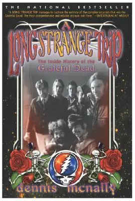 A Long Strange Trip: Istoria interioară a trupei Grateful Dead - A Long Strange Trip: The Inside History of the Grateful Dead