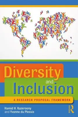 Diversitate și incluziune: Un cadru pentru propuneri de cercetare - Diversity and Inclusion: A Research Proposal Framework
