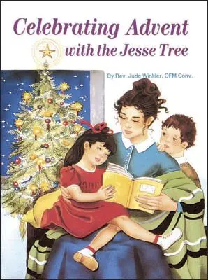 Sărbătorirea Adventului cu Pomul Jesse - Celebrating Advent with the Jesse Tree