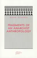 Fragmente ale unei antropologii anarhiste - Fragments of an Anarchist Anthropology