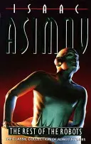 Restul roboților - Rest of the Robots